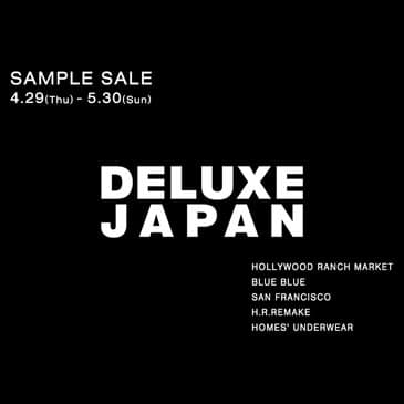 DELUXE JAPAN--SAMPLE SALE開催のお知らせ--